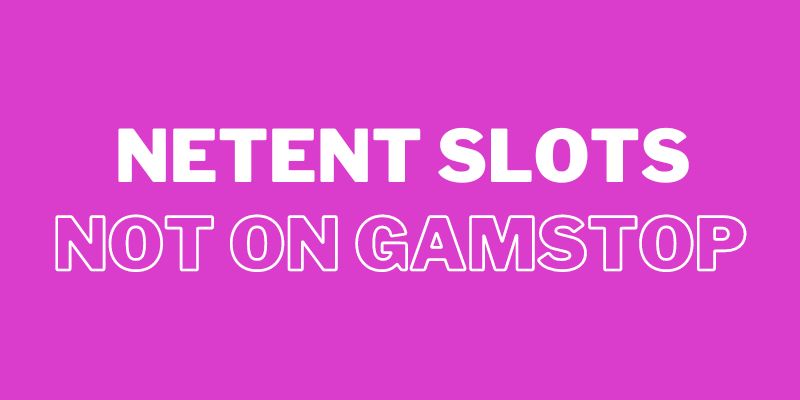 non gamstop netent slots